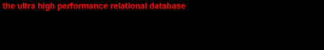 the ultra high performance relational database